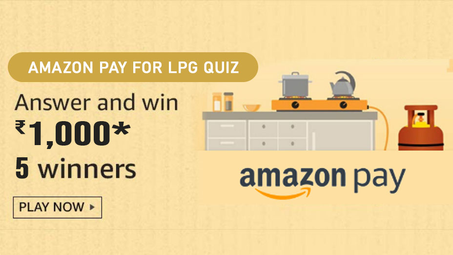 Amazon Pay For LPG Quiz Answers