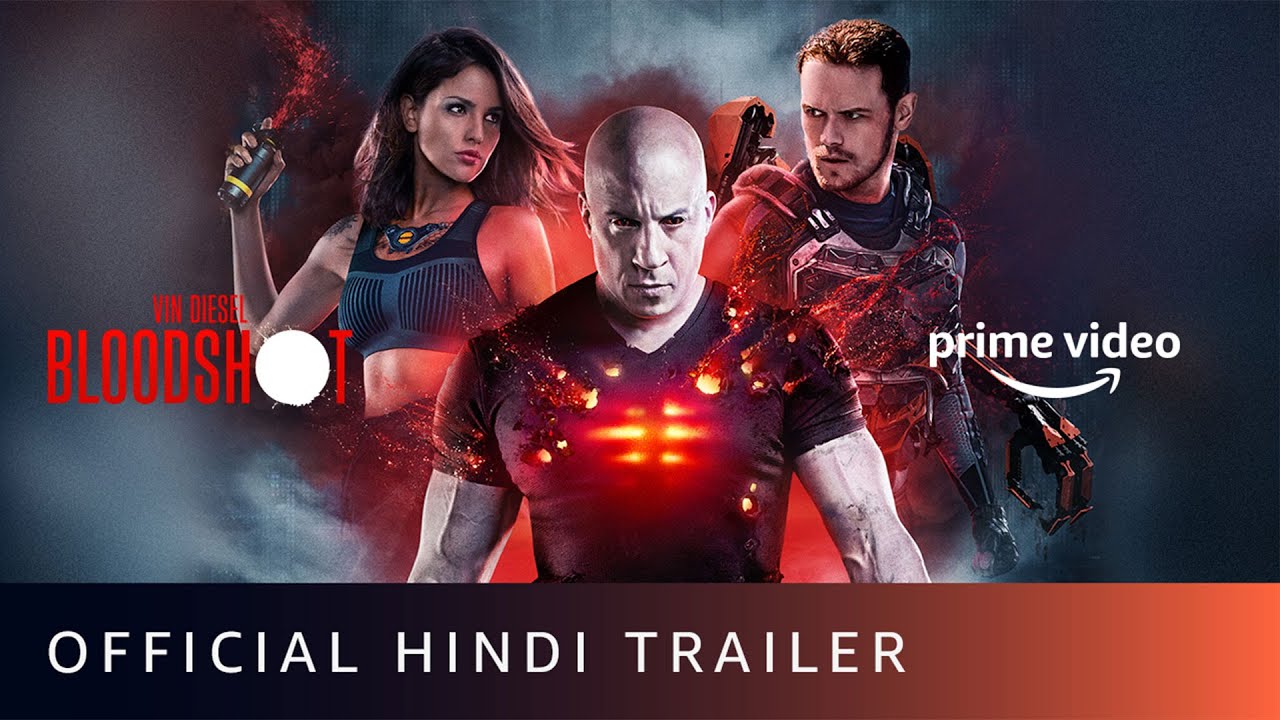 Bloodshot - Official Hindi Trailer