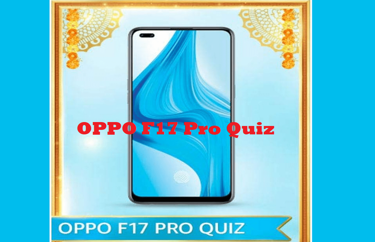 Oppo F17 Pro Quiz Answers